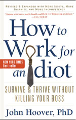 Book Cover of How to work for an Idiot